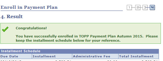 Enroll in Payment Result page which shows that successfully enrolled in the Tuition Option Payment Plan 