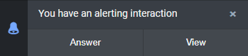 Incoming interaction